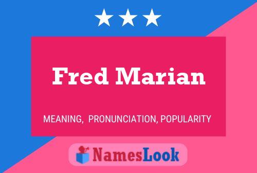 Fred Marian Naam Poster