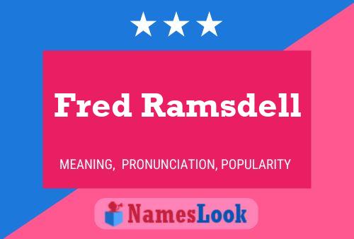 Fred Ramsdell Naam Poster