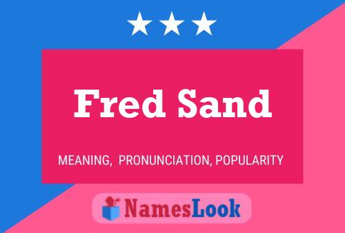 Fred Sand Naam Poster