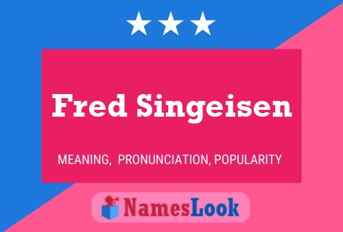 Fred Singeisen Naam Poster