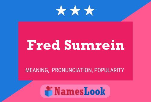 Fred Sumrein Naam Poster