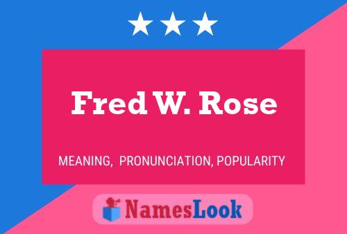 Fred W. Rose Naam Poster