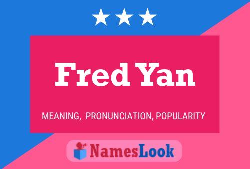 Fred Yan Naam Poster