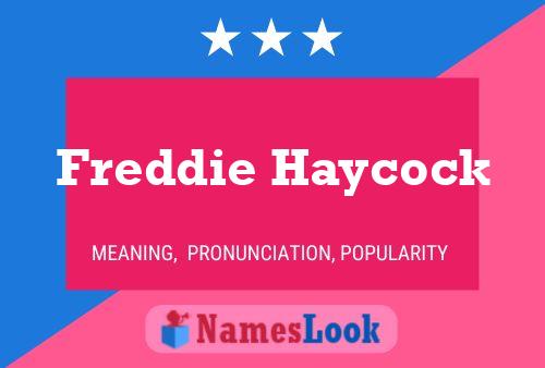 Freddie Haycock Naam Poster