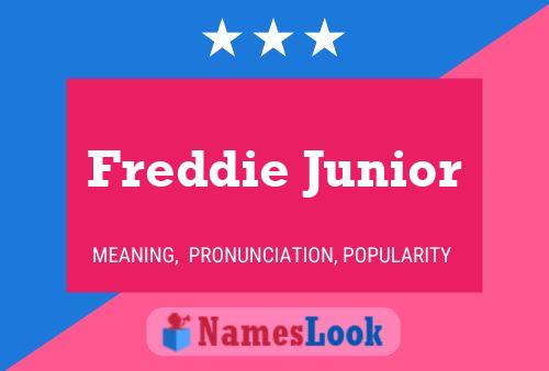 Freddie Junior Naam Poster