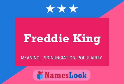 Freddie King Naam Poster