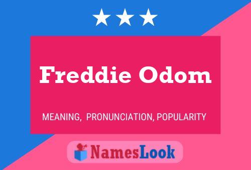 Freddie Odom Naam Poster