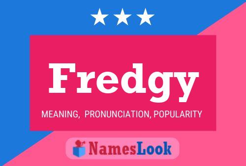 Fredgy Naam Poster