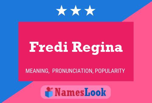 Fredi Regina Naam Poster