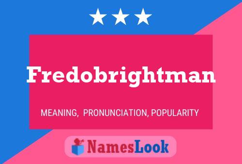 Fredobrightman Naam Poster