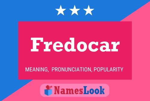 Fredocar Naam Poster