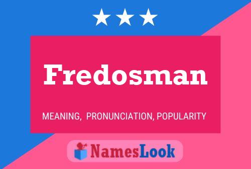 Fredosman Naam Poster