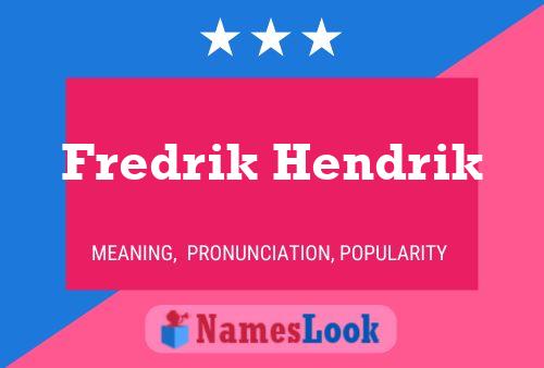 Fredrik Hendrik Naam Poster