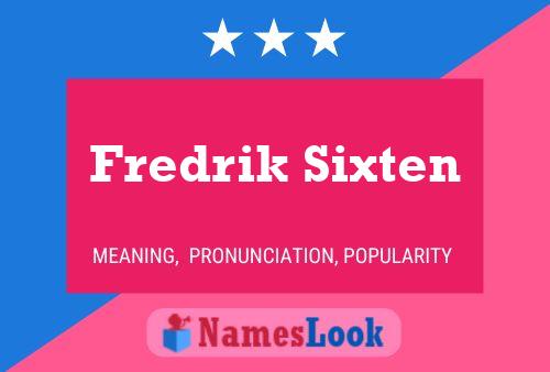 Fredrik Sixten Naam Poster