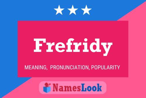 Frefridy Naam Poster