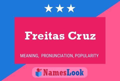 Freitas Cruz Naam Poster