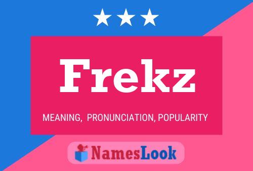 Frekz Naam Poster