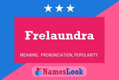 Frelaundra Naam Poster