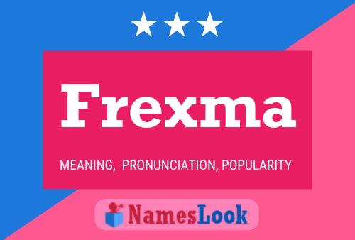 Frexma Naam Poster