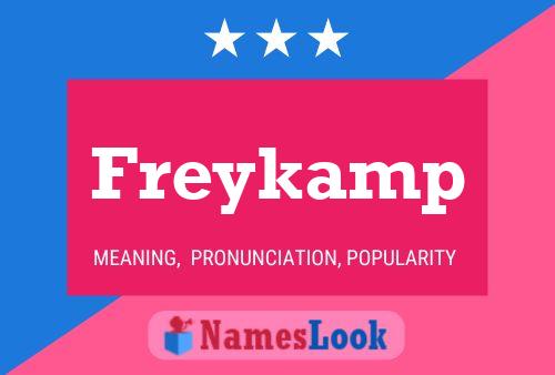 Freykamp Naam Poster