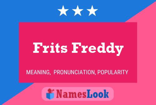 Frits Freddy Naam Poster