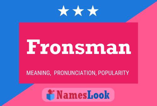 Fronsman Naam Poster