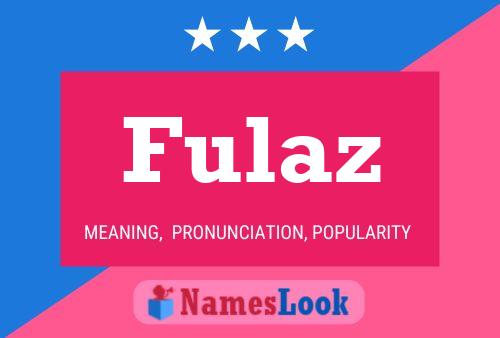 Fulaz Naam Poster