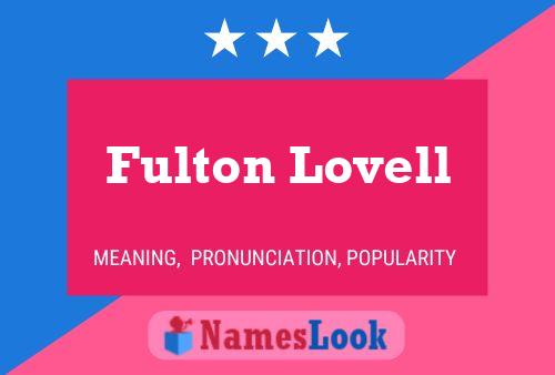 Fulton Lovell Naam Poster