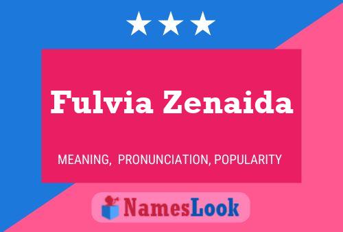 Fulvia Zenaida Naam Poster