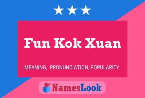 Fun Kok Xuan Naam Poster