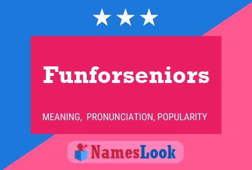 Funforseniors Naam Poster