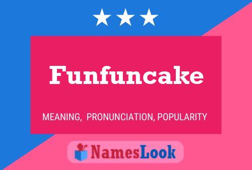 Funfuncake Naam Poster