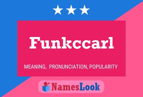 Funkccarl Naam Poster