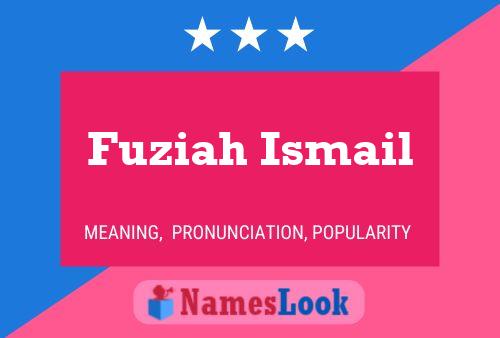 Fuziah Ismail Naam Poster