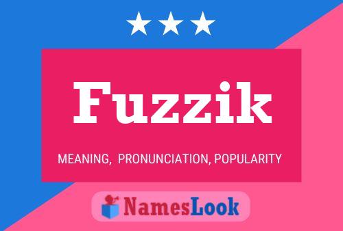 Fuzzik Naam Poster