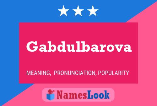 Gabdulbarova Naam Poster