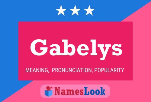 Gabelys Naam Poster