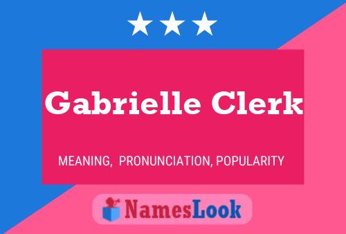 Gabrielle Clerk Naam Poster