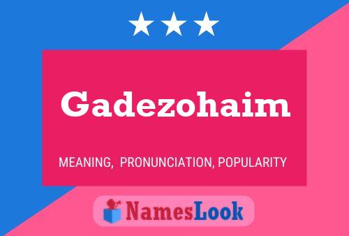 Gadezohaim Naam Poster