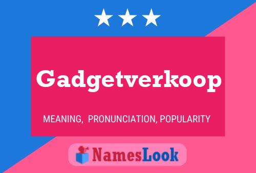 Gadgetverkoop Naam Poster