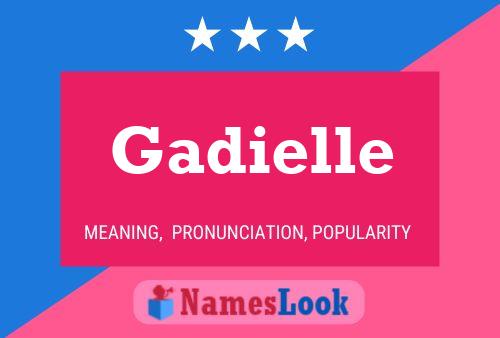 Gadielle Naam Poster