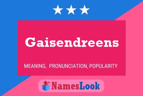 Gaisendreens Naam Poster