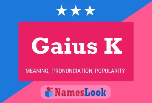 Gaius K Naam Poster