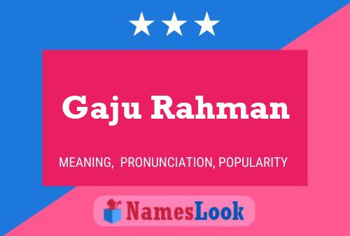 Gaju Rahman Naam Poster