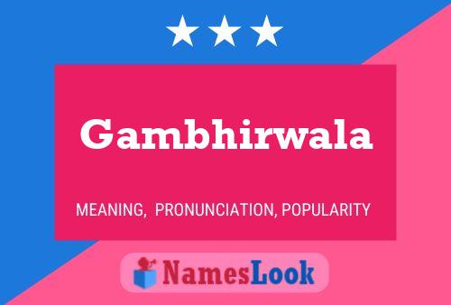 Gambhirwala Naam Poster