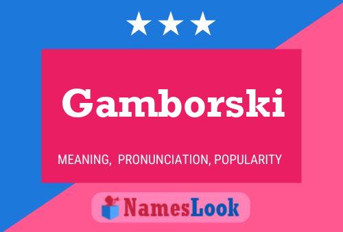 Gamborski Naam Poster