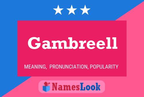 Gambreell Naam Poster