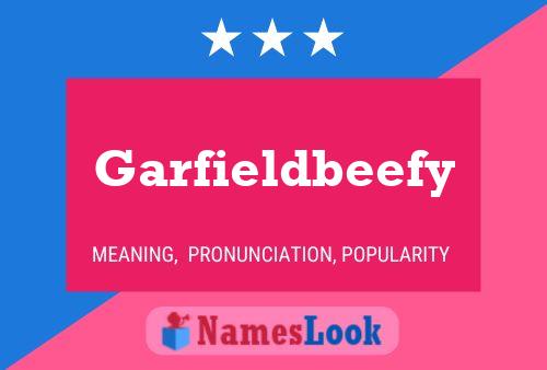 Garfieldbeefy Naam Poster