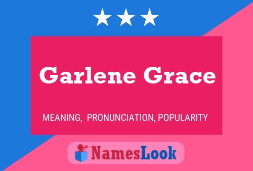 Garlene Grace Naam Poster