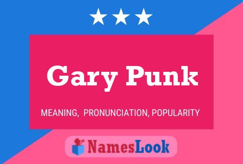 Gary Punk Naam Poster